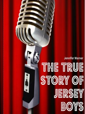 cover image of The True Story of the Jersey Boys